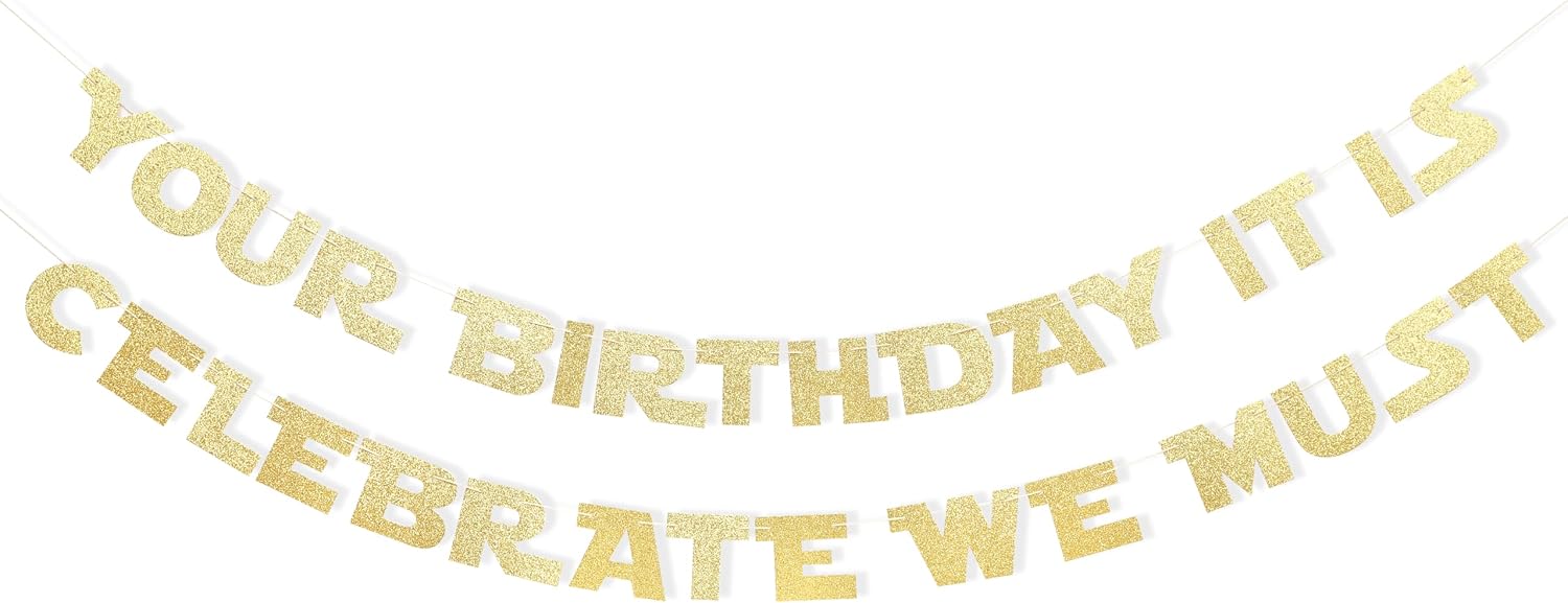Barleyfield Your Birthday It Is Celebrate We Must Banner - Gold Glitter Birthday Party Decorations, Baby Banner, Baby Cake Smash Photo Props
